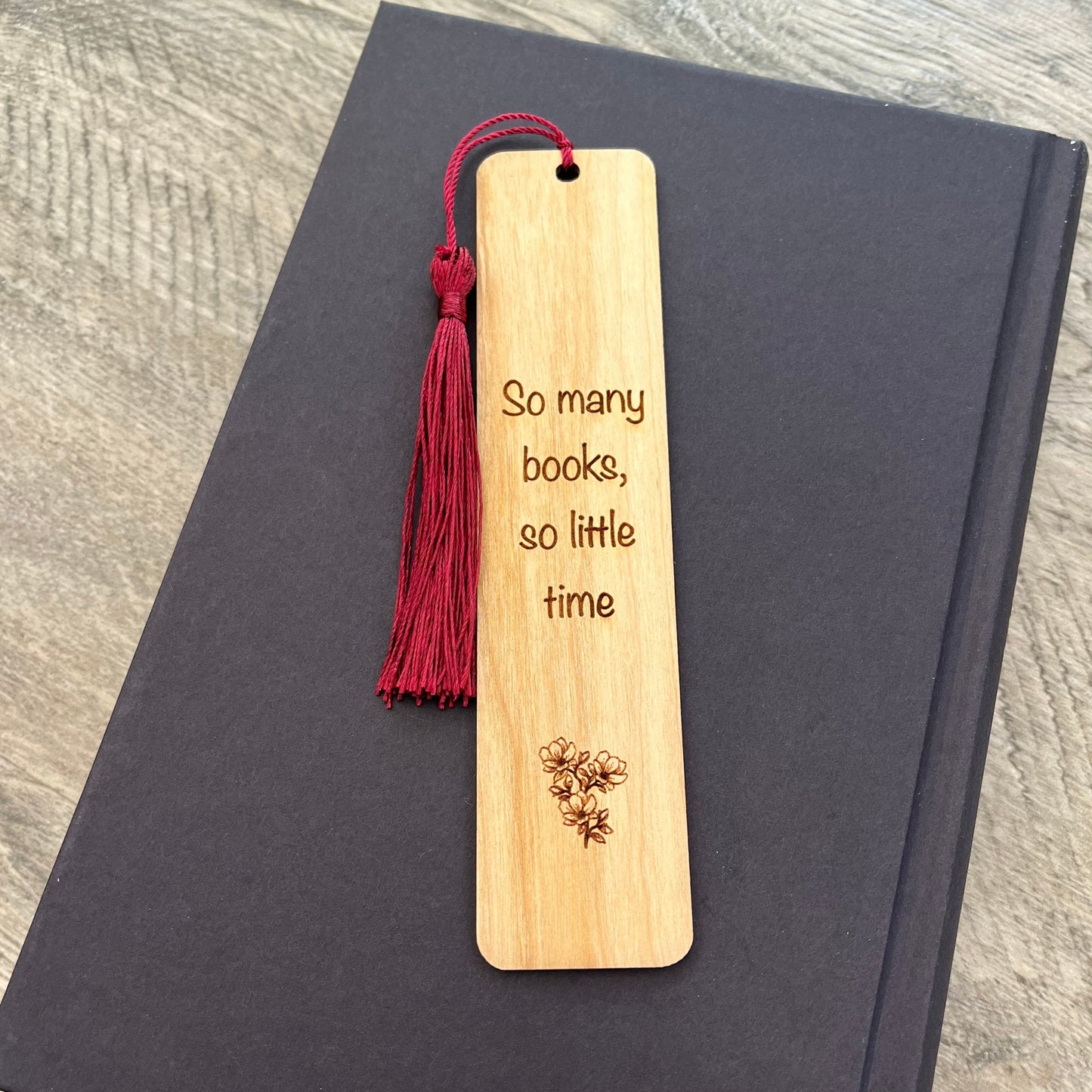 So Many Books, So Little Time - Engraved Wood Bookmark with Optional Personalization - Custom Gift - Handmade Wood Bookmark