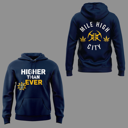 Denver Nuggets Merch - Denver Nuggets  Higher Than Ever Hoodie