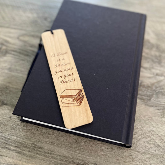 A Book is a Dream - Engraved Wood Bookmark with Optional Personalization - Custom Gift - Handmade Wood Bookmark