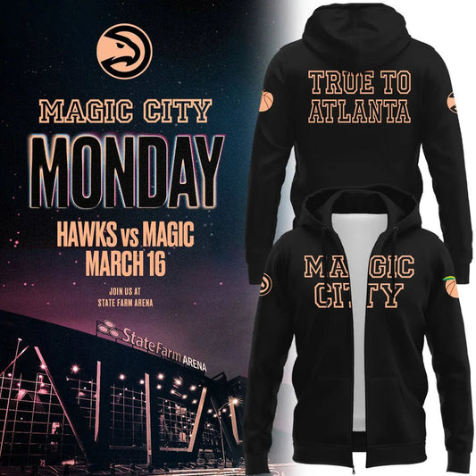 Atlanta Hawks 2026 Magic City True To Atlanta Zip Hoodie