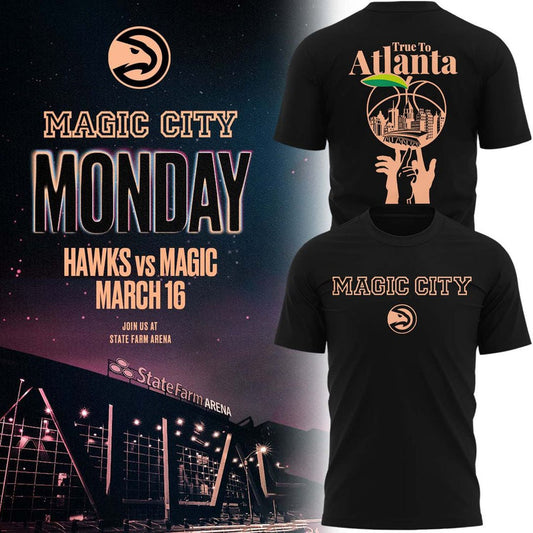 Atlanta Hawks 2026 Magic City True To Atlanta T-Shirt