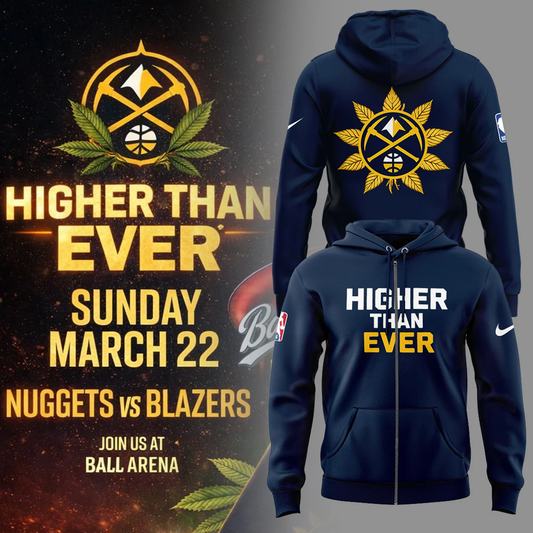 Denver Nuggets Merch - Denver Nuggets  Higher Than Ever ZipHoodie