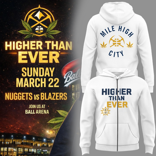 Denver Nuggets Merch - Denver Nuggets  Higher Than Ever ZipHoodie